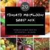 Heirloom tomato seed mix buy tomatoes online
